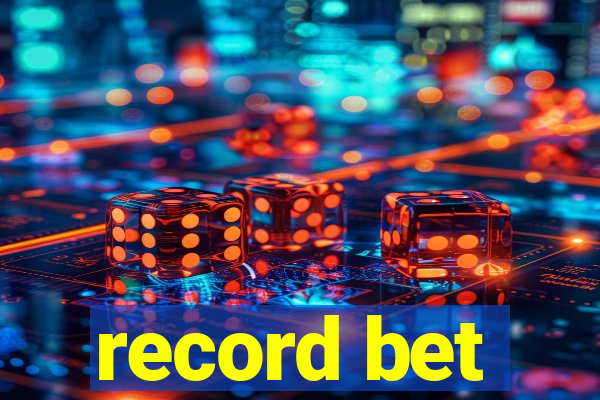 record bet